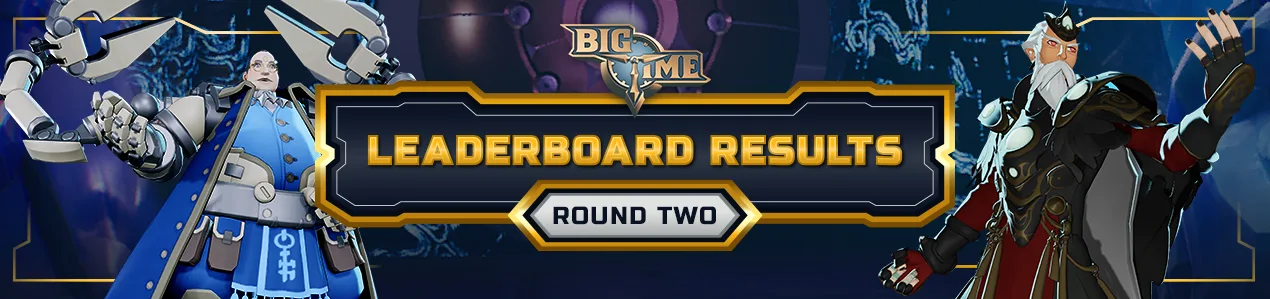 BIGTIME_Leaderboard_Round_2_Results_Banner